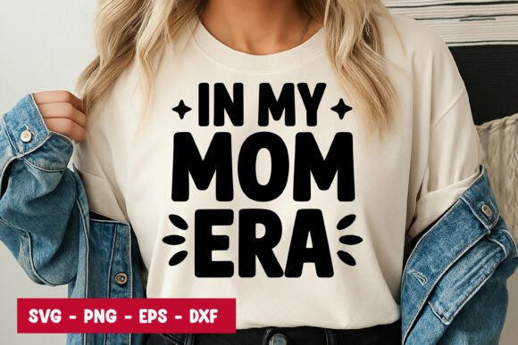 In My Mom Era Typography SVG PNG: A Nostalgic Design Asset for Creative Projects