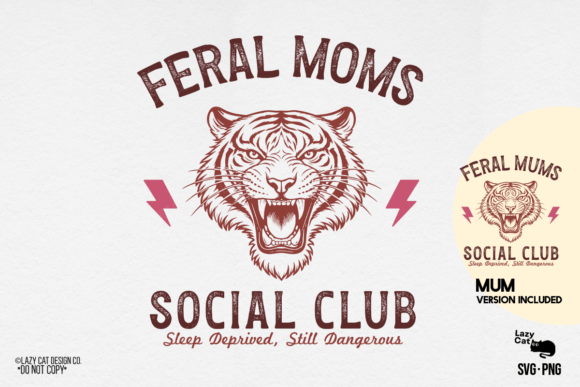 Mama Mom Mother Feral SVG PNG: A Versatile Graphic Design Asset for Creative Sellers