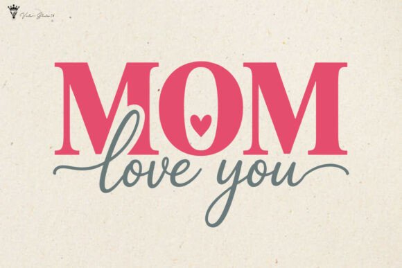 Mom Love You SVG PNG: A Modern Graphic Design Asset for Content Creators