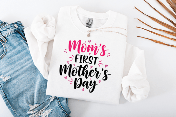 Mom’s First Mother’s Day SVG: A Modern Graphic for T-Shirt Designs